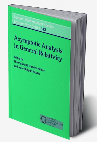 Asymptotic Analysis in General Relativity