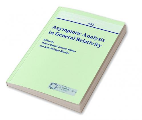 Asymptotic Analysis in General Relativity