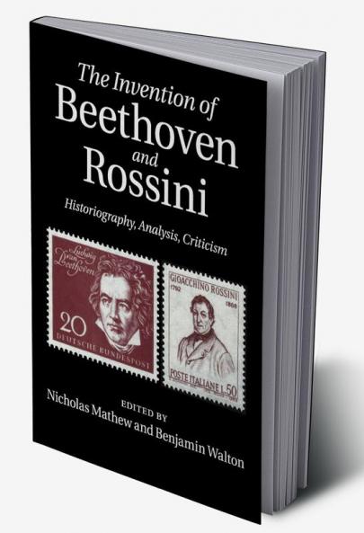 The Invention of Beethoven and Rossini
