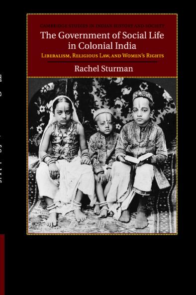 The Government of Social Life in Colonial             India