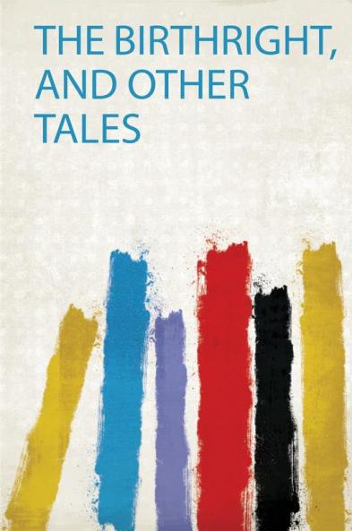 The Birthright and Other Tales