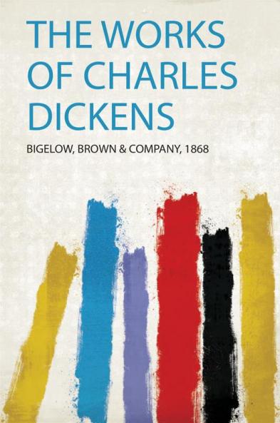 The Works of Charles Dickens