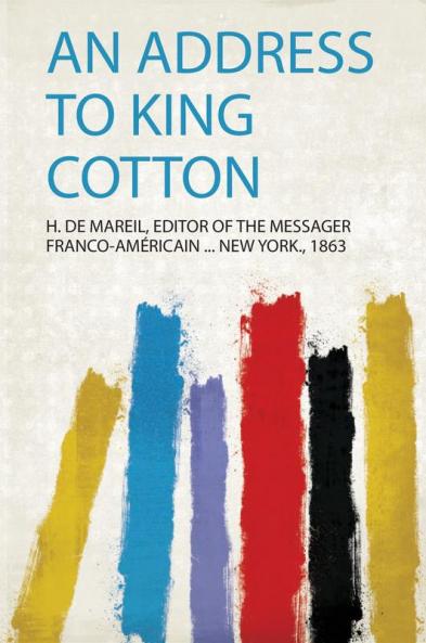 An Address to King Cotton
