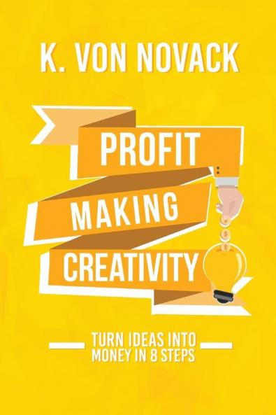 Profit-Making Creativity