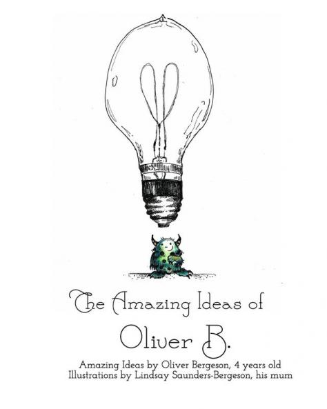 The Amazing Ideas of Oliver B.