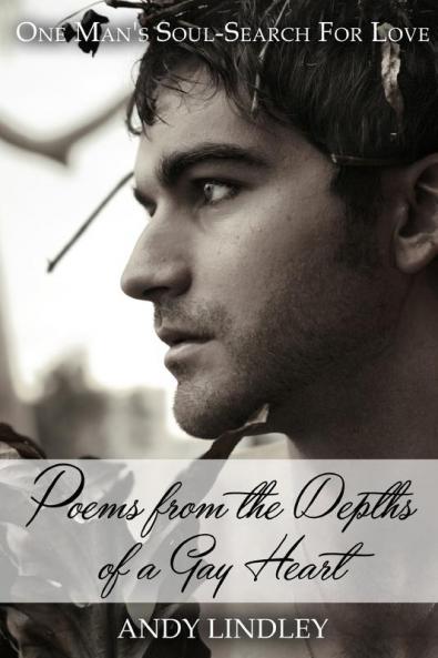 Poems from the Depths of a Gay Heart (paperback)