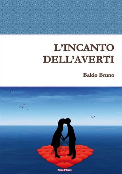 L'INCANTO DELL'AVERTI
