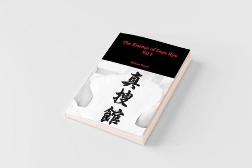 The Essence of Goju Ryu - Vol I