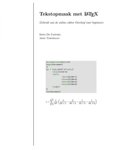 Tekstopmaak met LaTeX Gebruik van de online editor Overleaf voor beginners