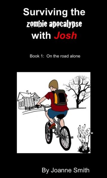 Surviving the zombie apocalypse with Josh  Book 1