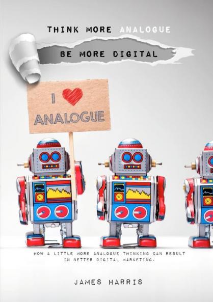 Think More Analogue Be More Digital _ Second Edition