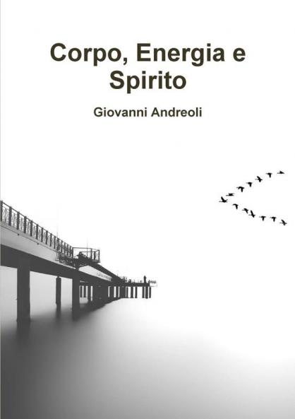 Corpo Energia e Spirito