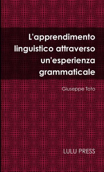 L'apprendimento linguistico attraverso un'esperienza grammaticale