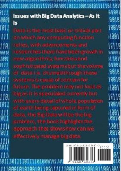 Issues with Big Data Analytics - As It Is