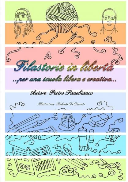 Filastorie in libertà ... per una scuola libera e creativa