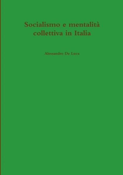 Socialismo e mentalità collettiva in Italia