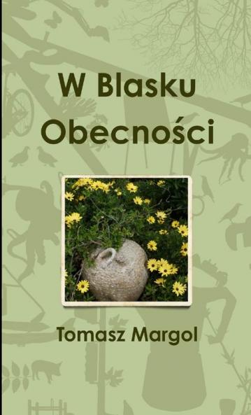 W Blasku Obecno��ci