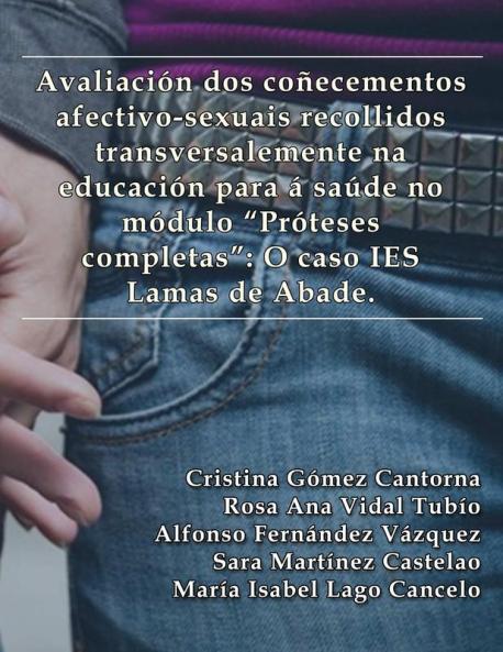 Avaliación dos coñecementos afectivo-sexuais recollidos transversalmente na educación para a saúde no módulo Próteses completas