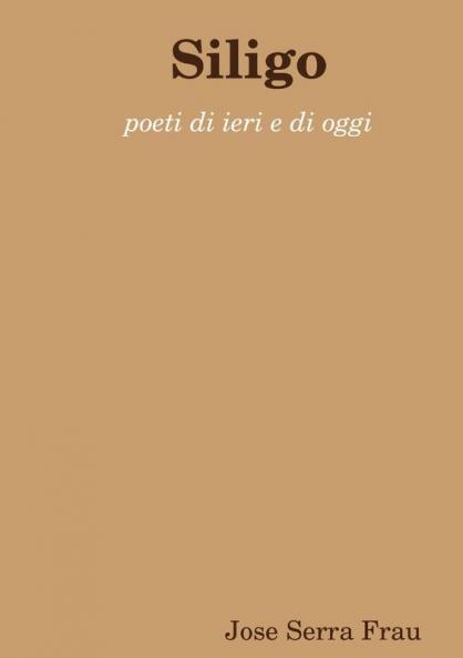 Siligo poeti di ieri e di oggi