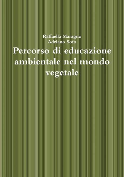 Percorso di educazione ambientale nel mondo vegetale