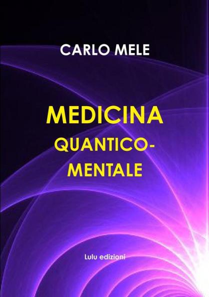 Medicina Quantico-Mentale