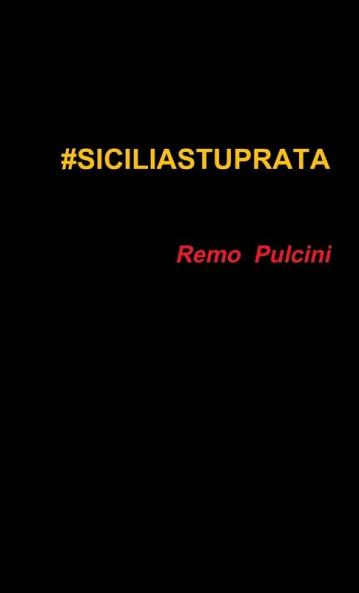 #SICILIASTUPRATA