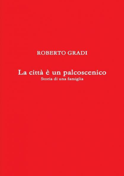 La città è un palcoscenico