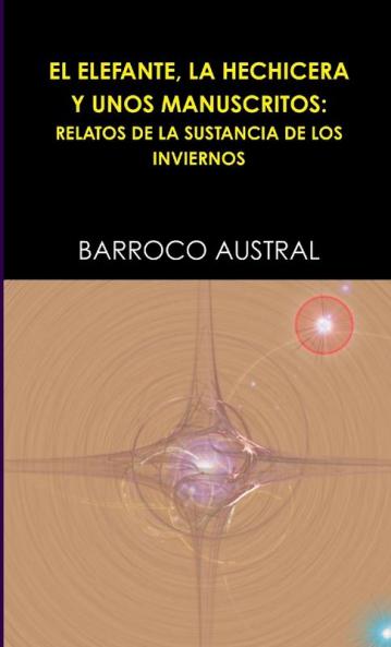 EL ELEFANTE LA HECHICERA Y UNOS MANUSCRITOS
