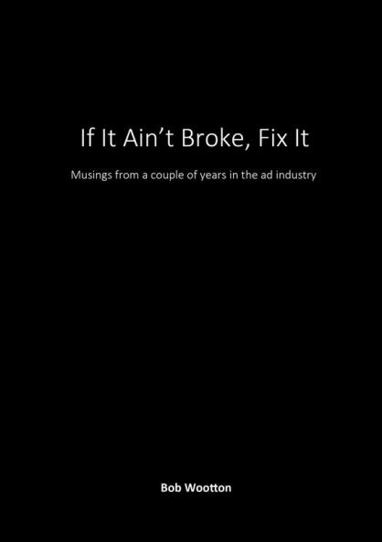 If It Ain't Broke Fix It