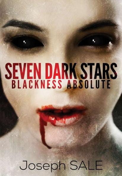 Seven Dark Stars: Blackness Absolute
