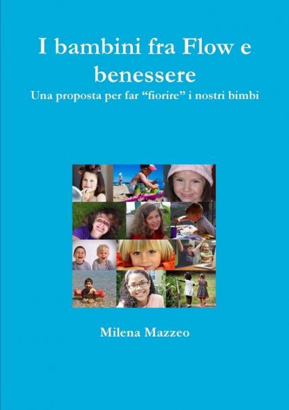 I bambini fra Flow e benessere