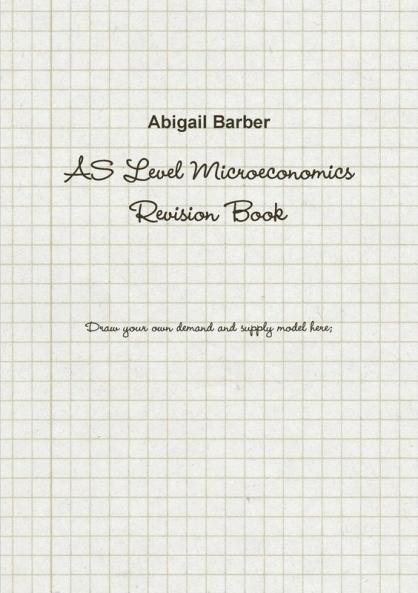 AS Level Microeconomics Revision Book