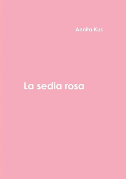 La Sedia Rosa