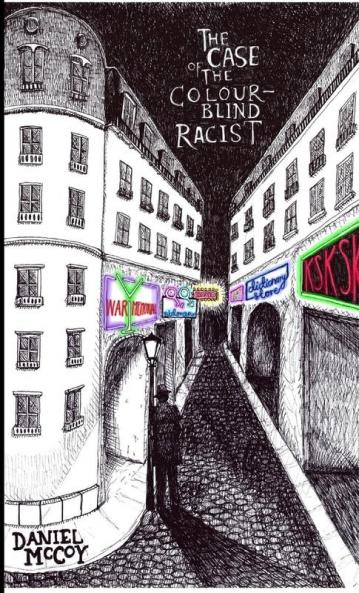 The Case of the Colour-Blind Racist