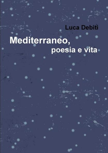 Mediterraneo poesia e vita
