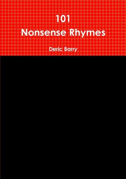 101 Nonsense Rhymes