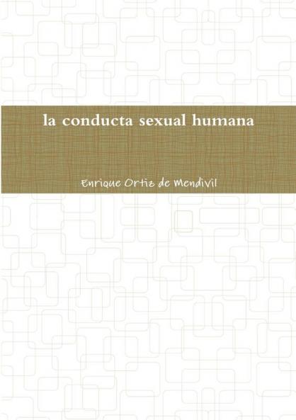 La conducta sexual humana