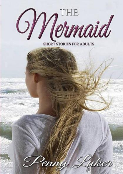 The Mermaid - Short stories for adults