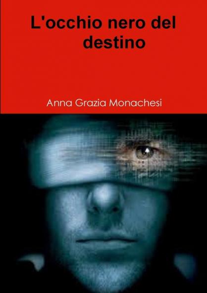 L'occhio nero del destino