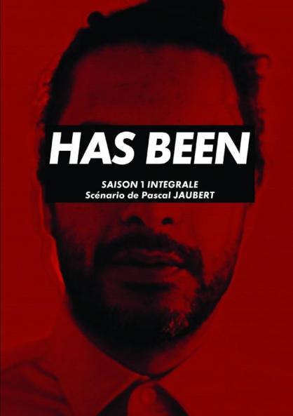 Has Been Saison 1 intégrale