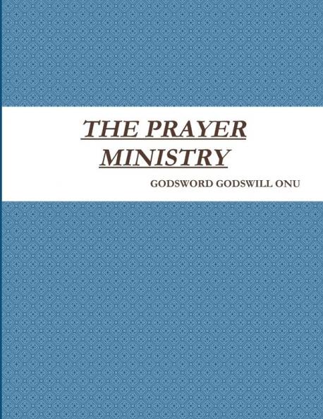 THE PRAYER MINISTRY