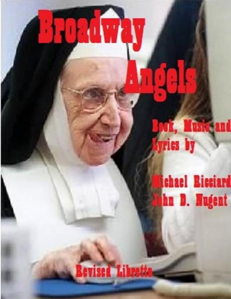 Broadway Angels Libretto (REVISED EDITION)