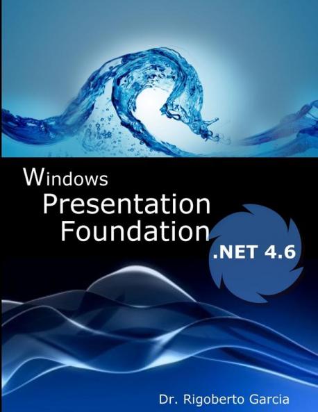 Introduction to WPF and WF with Framework 4.6