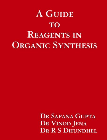A Guide to Reagents in Organic Synthesis