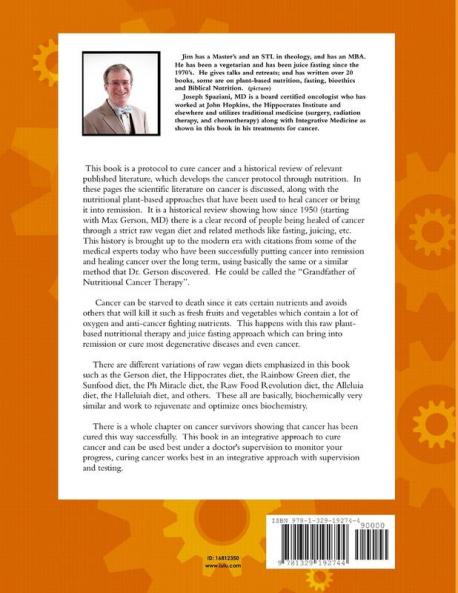 Starving Cancer to Death Nutritional Integrative Cancer Therapies Book I