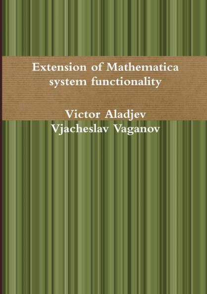 Extension of Mathematica system functionality