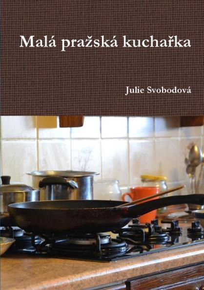 Malá pražská kuchařka