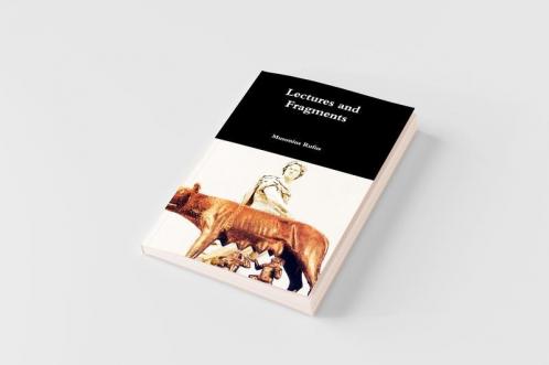 Lectures and Fragments