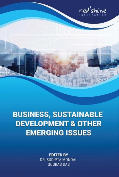 BUSINESS SUSTAINABLE DEVELOPMENT & OTHER EMERGING ISSUES