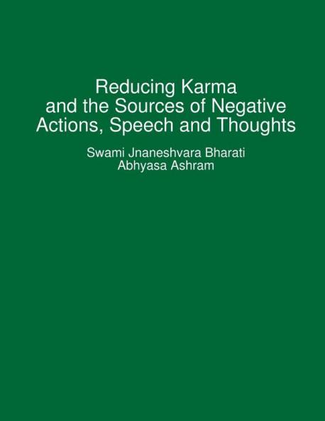 Reducing Karma and the Sources of Negative Actions Speech and Thoughts